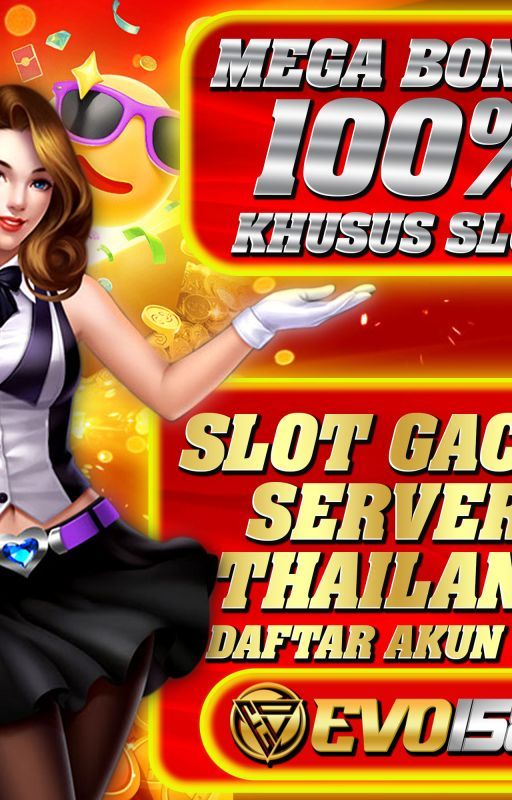 EVO158 - EVO158 - SLOT THAILAND 2024 & MEGA BONUS 100% SLOT by EVO158