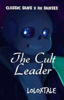 The Cult Leader - (Classic Sans x Au Sanses) cover