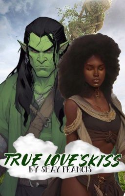 True Love's Kiss (The Orc's True Love Saga, Book 1) cover