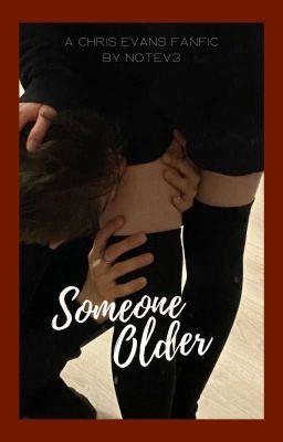 Someone Older | Chris Evans. cover