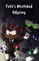 Fate's Wretched Odyssey  by Wickwackballsack