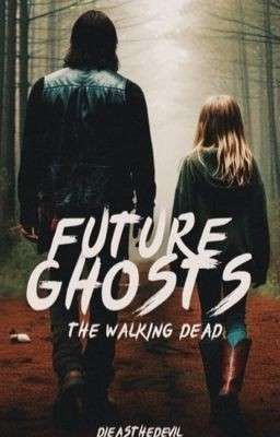 Future Ghosts. TWD cover