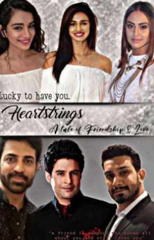 Heartstrings ~ A Tale of Friendship & Love by RuVineet