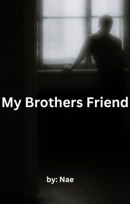 My Brothers Friend cover