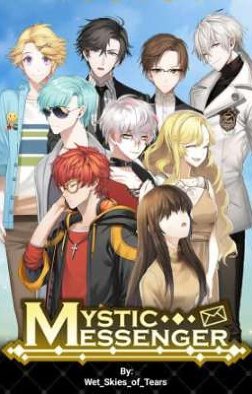 ♤Mystic Messenger Scenarios♤ (☆ㅅ☆) by Wet_Skies_of_Tears