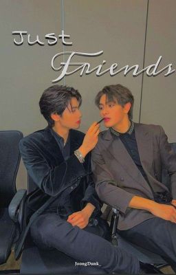 Just Friends (JoongDunk) cover