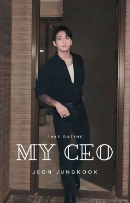 fake dating my CEO !!�♡ || JJK FF cover