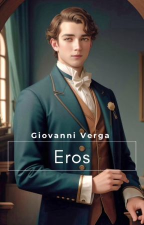 EROS | Giovanni Verga by grazia_ciavarella