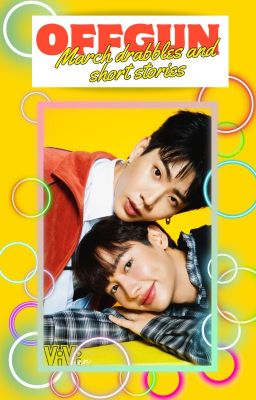 OffGun March Collection of Drabbles 2024 cover