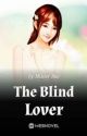 The Blind Lover by Lyahhh_kaii