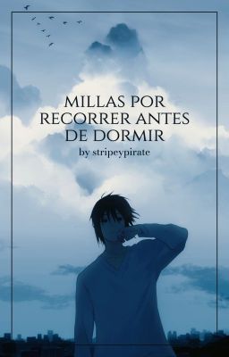 Millas Por Recorrer Antes De Dormir - Sasusaku cover