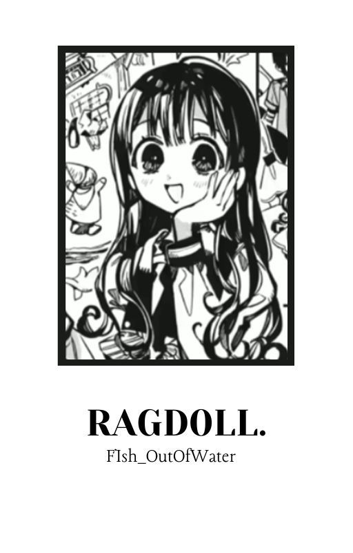 RAGD0LL ⊹ ࣪ ˖ by Fish_OutOfWater