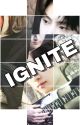 IGNITE | SunJay FF [END✔] by JAUSTORIES