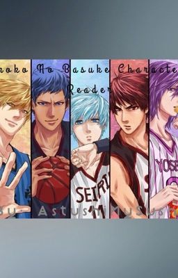 Kuroko No Basuke Character X Reader cover