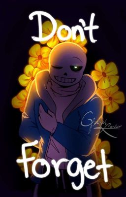 Don't Forget [Sans x Female Reader] cover