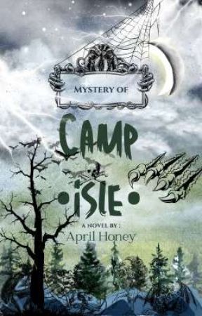 Mystery of: Camp Isle by AprilHoney4