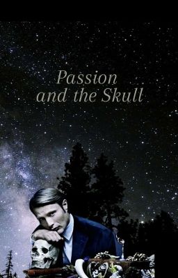 Passion and the Skull (Hannibal Lecter) cover