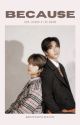 because | minsung  by mysticboyleeknow