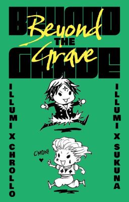 Beyond the Grave [ILLUMI X CHROLLO] cover