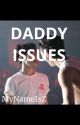 Daddy Issues( TaBarcode) by MyNameIsZTheWriter