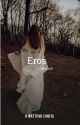 Eros  [•Rosalie Hale FF•] by Conde1111