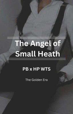 The Angel of Smallheath - PB x HP WTS cover