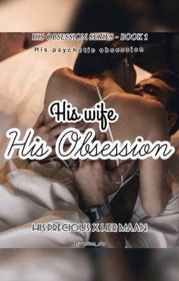 HIS WIFE , HIS OBSESSION  18  cover