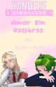 Amor Sin Palabras by k1ss_p4u