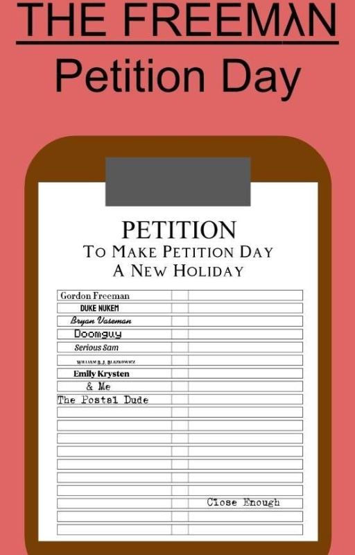 The Freeman: Petition Day by FunnyScenes1