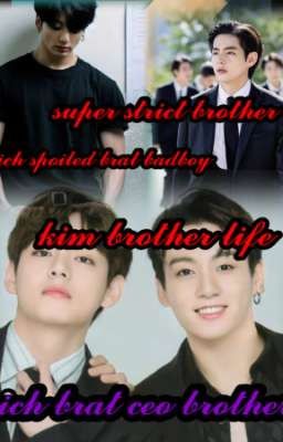 RICH BRAT CEO BROTHER ( taekook)   [Complete] cover