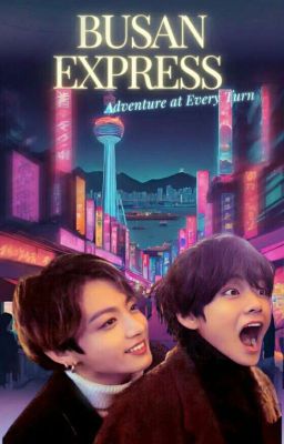 Busan Express  [Taekook] cover