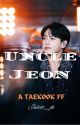 Uncle Jeon ✅ [TaeKook] by juliet_jk