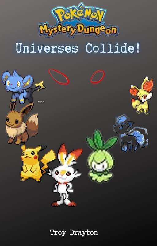 Pokemon Mystery Dungeon: Universes Collide! by OurGodLitten