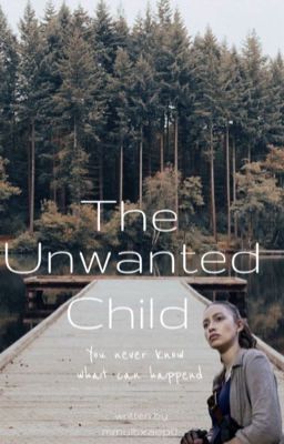 The Unwanted Child {2} cover