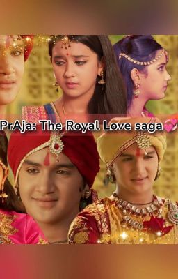 PrAja 💞: The Royal Love Saga ❤️✨ cover