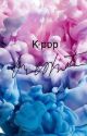 K-pop oneshots by Bl_andK-poplife