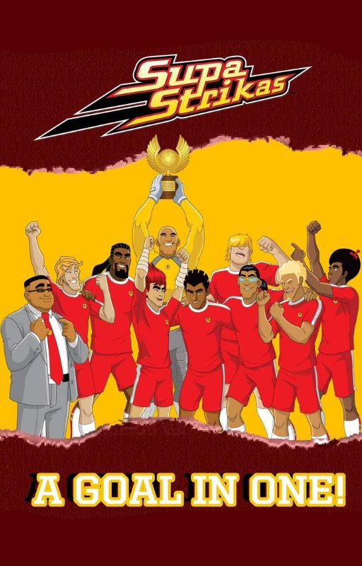 GOAL ~ A SupaStrikas Fanfic by MEIKHOA