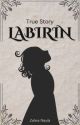 LABIRIN (True Story) by sepatu_kaca10