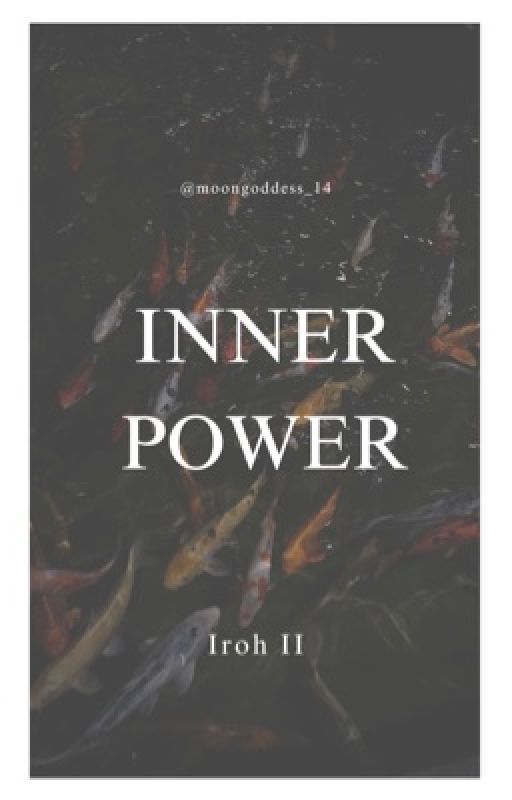 Inner Power | Iroh II by moongoddess_14