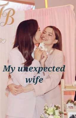 My unexpected wife. cover