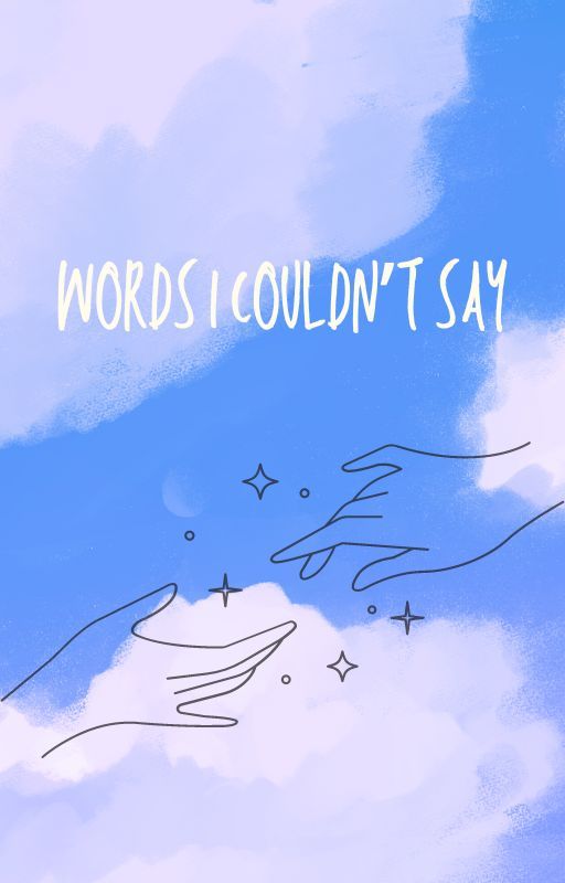 Words I couldn't say! by scribbler05