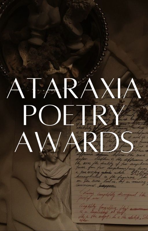 Ataraxia Poetry Awards 2024 by may_bornmia