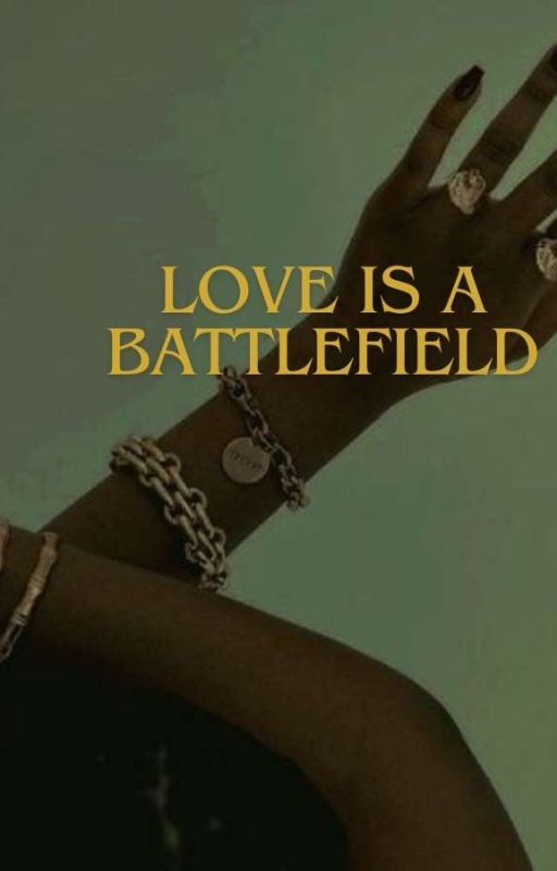 LOVE IS A BATTLEFLIED | HP (wtm)   by loverstartaylorSwift