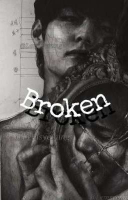 Broken  [ Completed ]  ✔️✔️ cover