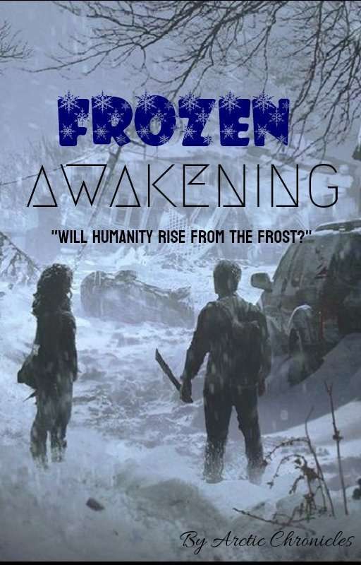 Frozen awakening by Arctic_Chronicles