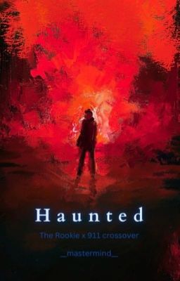 Haunted|| The Rookie x 911 (on hold) cover