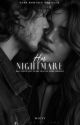 Her Nightmare| ✓ by wittywrits