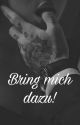 Bring mich dazu! by LenaWa2707