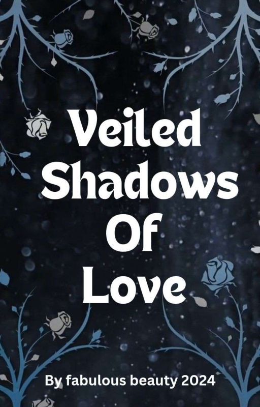 Veiled Shadow Of Love by fabulousbeauty24