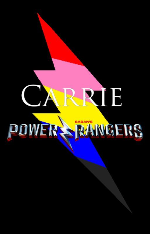 Carrie: Power Rangers by ConnorMcGranahan1